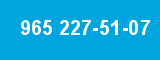 965 227-51-07 965 227-51-07